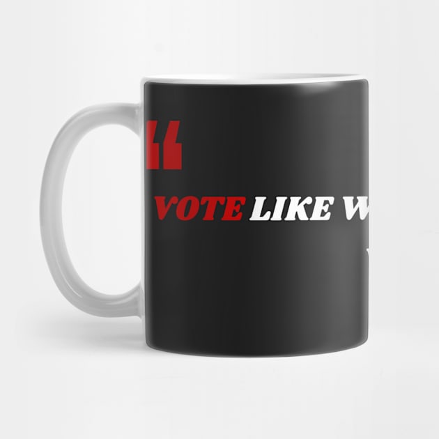 Vote Like We've Never Voted Before - Vote John Lewis Quote 2020 by WassilArt